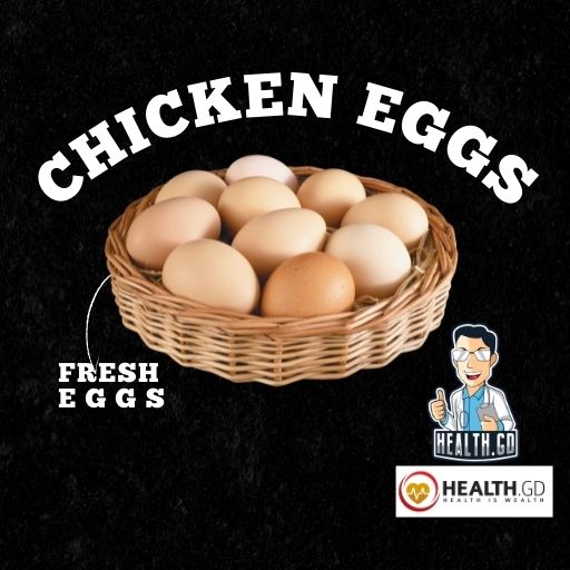 Chicken eggs by health.gd