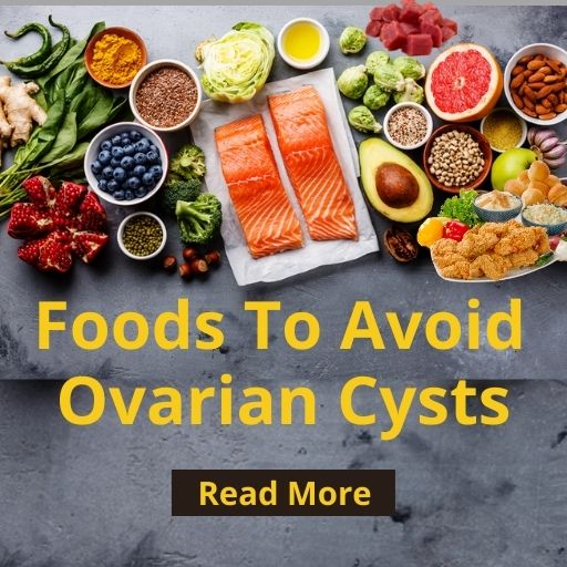 list of foods to avoid with ovarian cysts