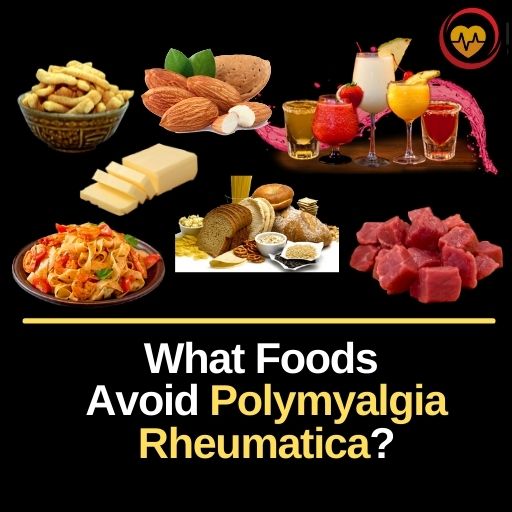 What Foods Should be Avoided with Polymyalgia Rheumatica