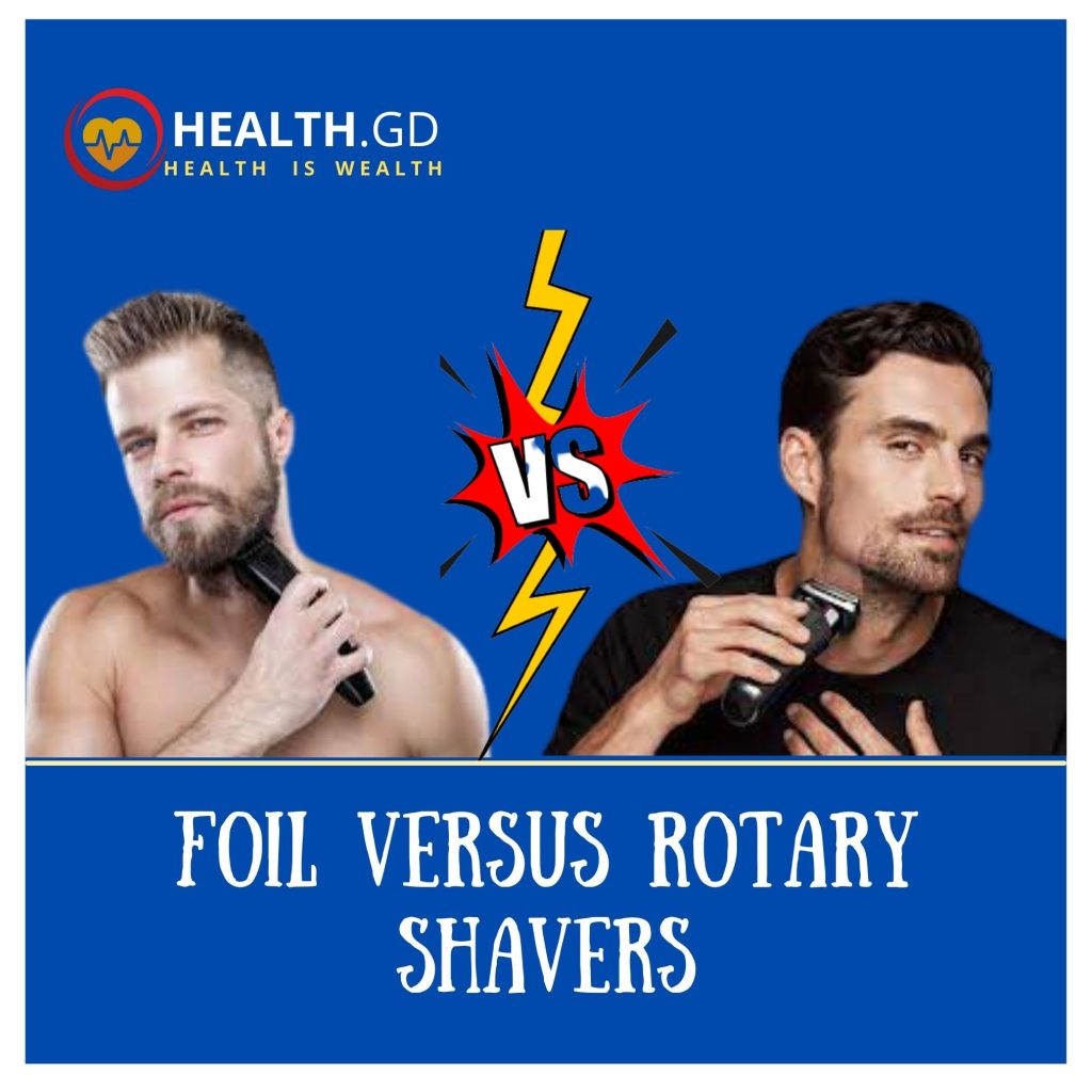 foil versus rotary shavers