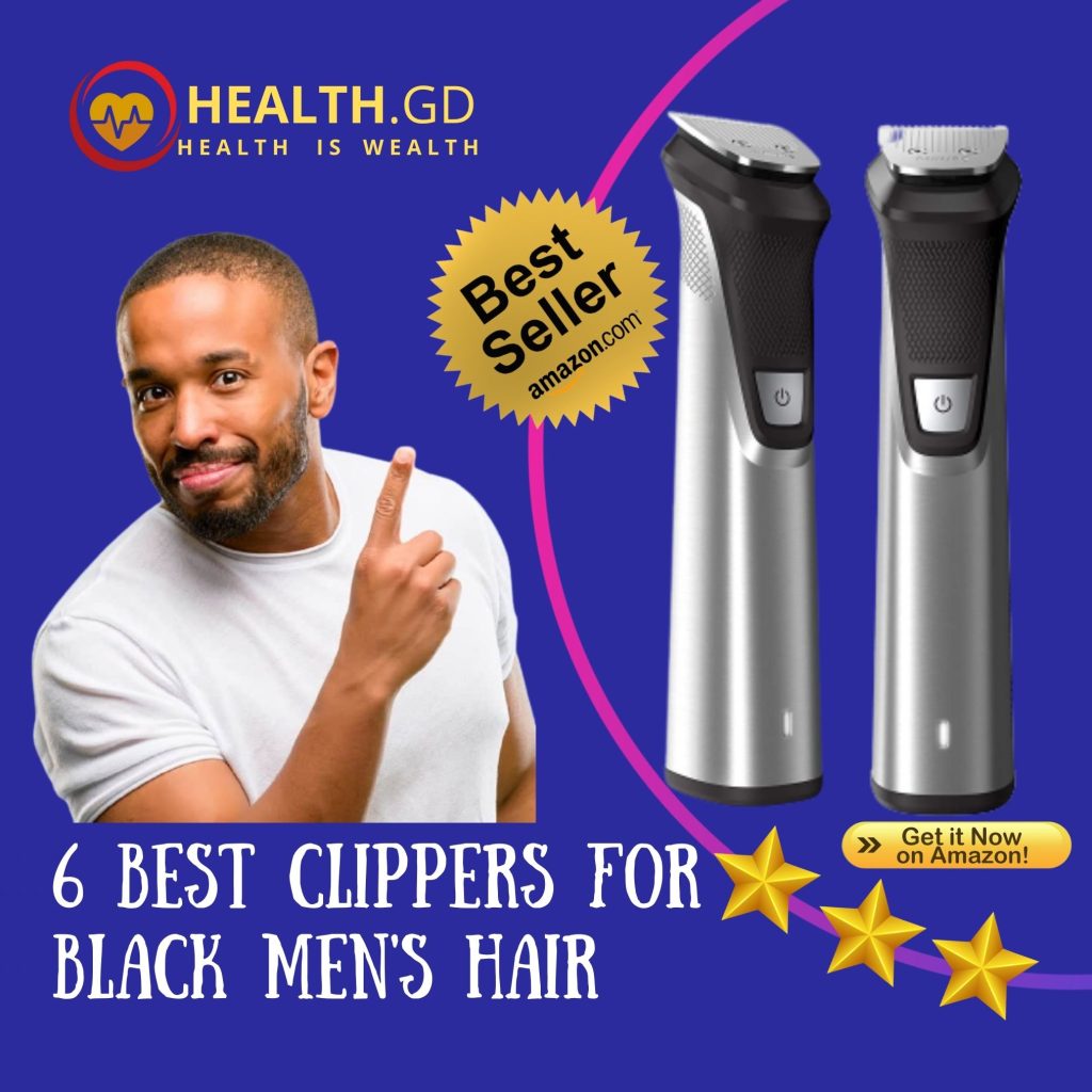 Best Clippers For Black Men's Hair