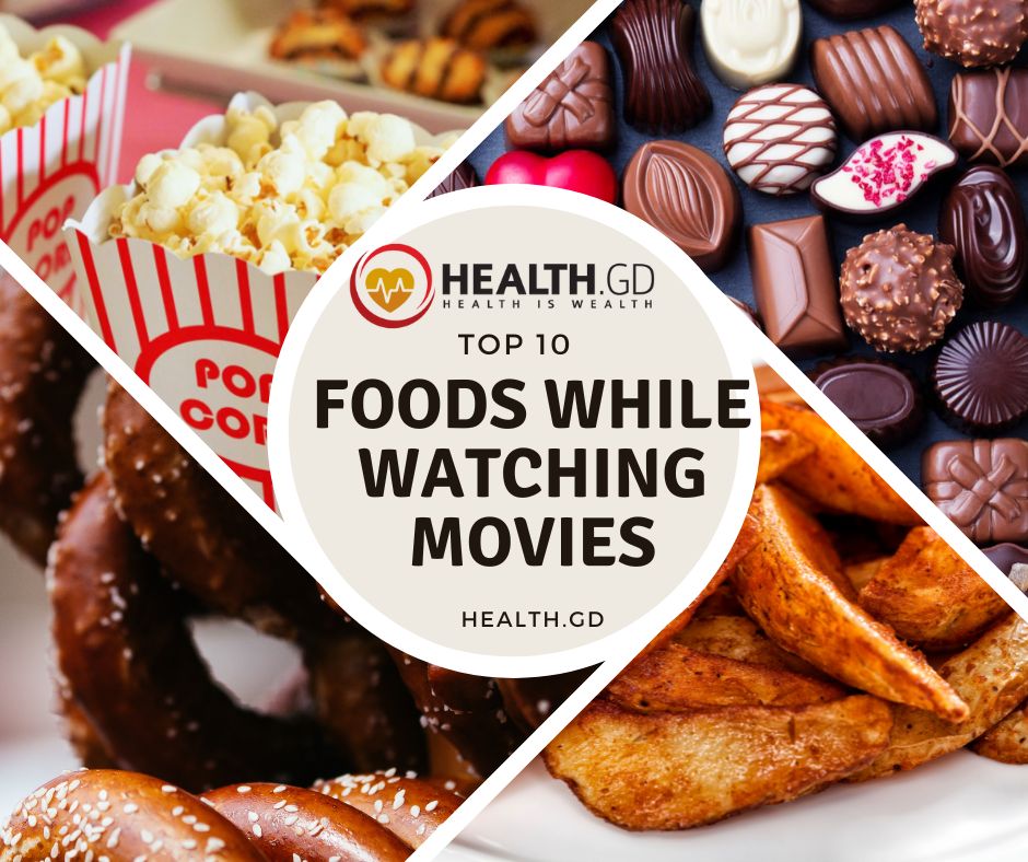 Top 10 Foods while watching movies