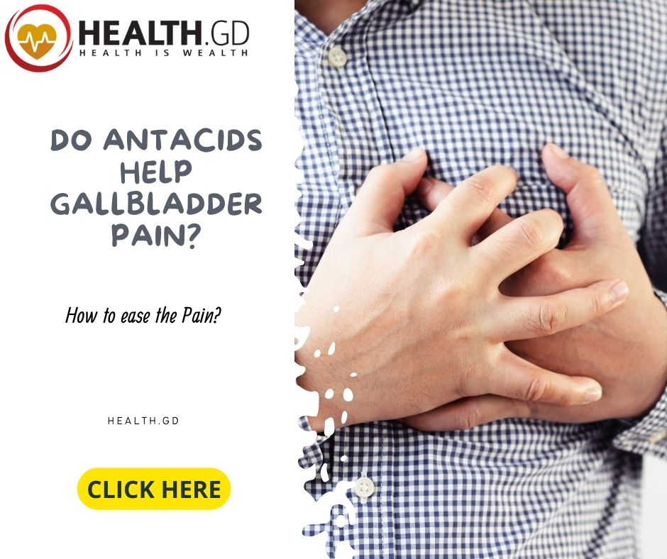 Do Antacids Help Gallbladder Pain