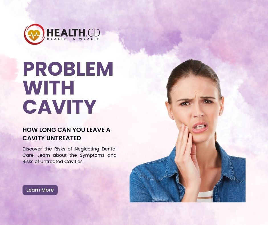 how long can you leave a cavity untreated