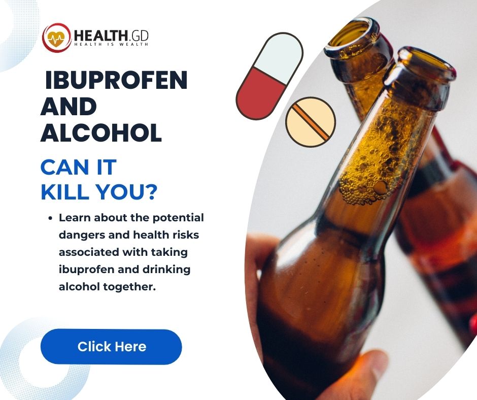will ibuprofen and alcohol kill you