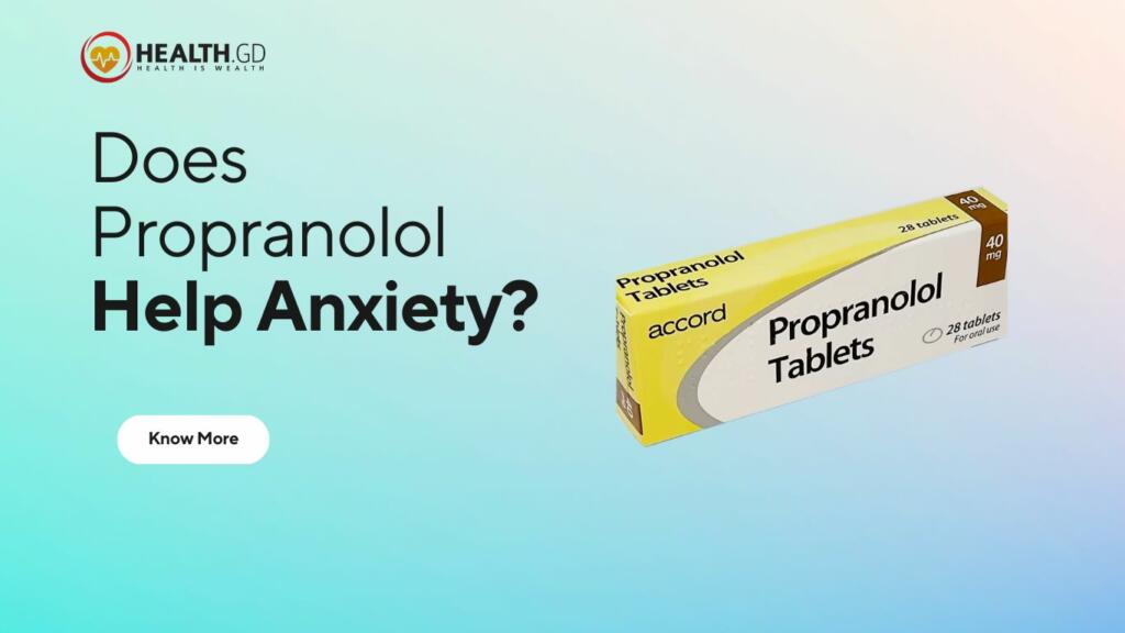 how does propranolol help anxiety